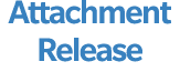 Attachment Release